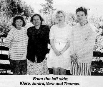 [Picture - From the left side: Klara,
Jindra, Vera and Thomas]